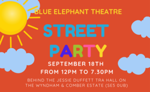 Blue Elephant Theatre Street Party